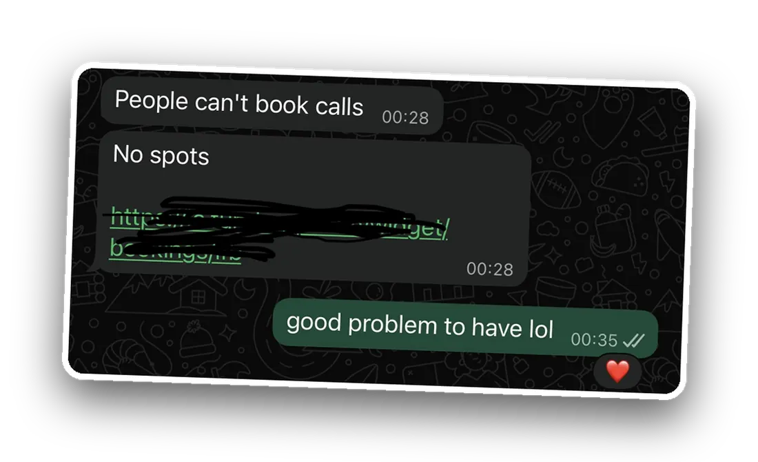 Client message: people can't book calls, no spots left
